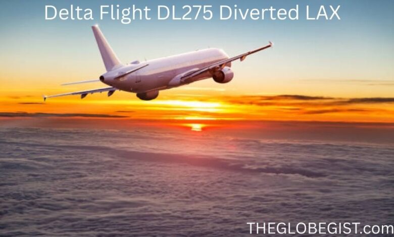 Delta Flight DL275 Diverted LAX