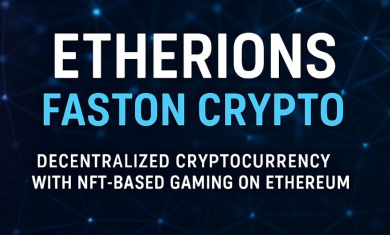 Etherions Faston Crypto
